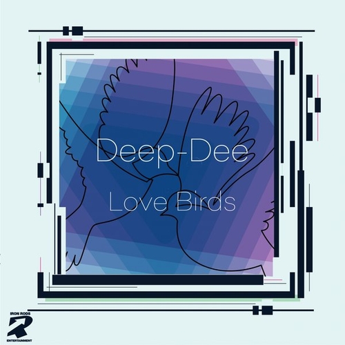 Deep-Dee - Love Birds [IRMDD03]